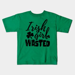 irish girl wasted st patrick's day  t shirt Kids T-Shirt